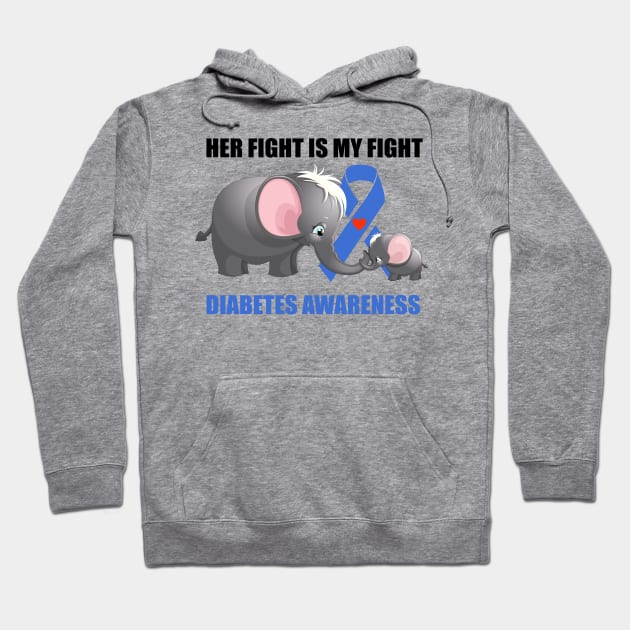 Her fight is my fight diabetes awareness Elephant Gift Hoodie by HomerNewbergereq